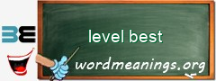 WordMeaning blackboard for level best